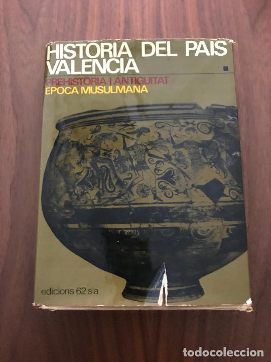 Libros de segunda mano: HISTORIA DEL PAIS VALENCI&Agrave; , PREHISTORIA I ANTIGUETAT , EPOCA MUSULMANA , EDICIONS 62