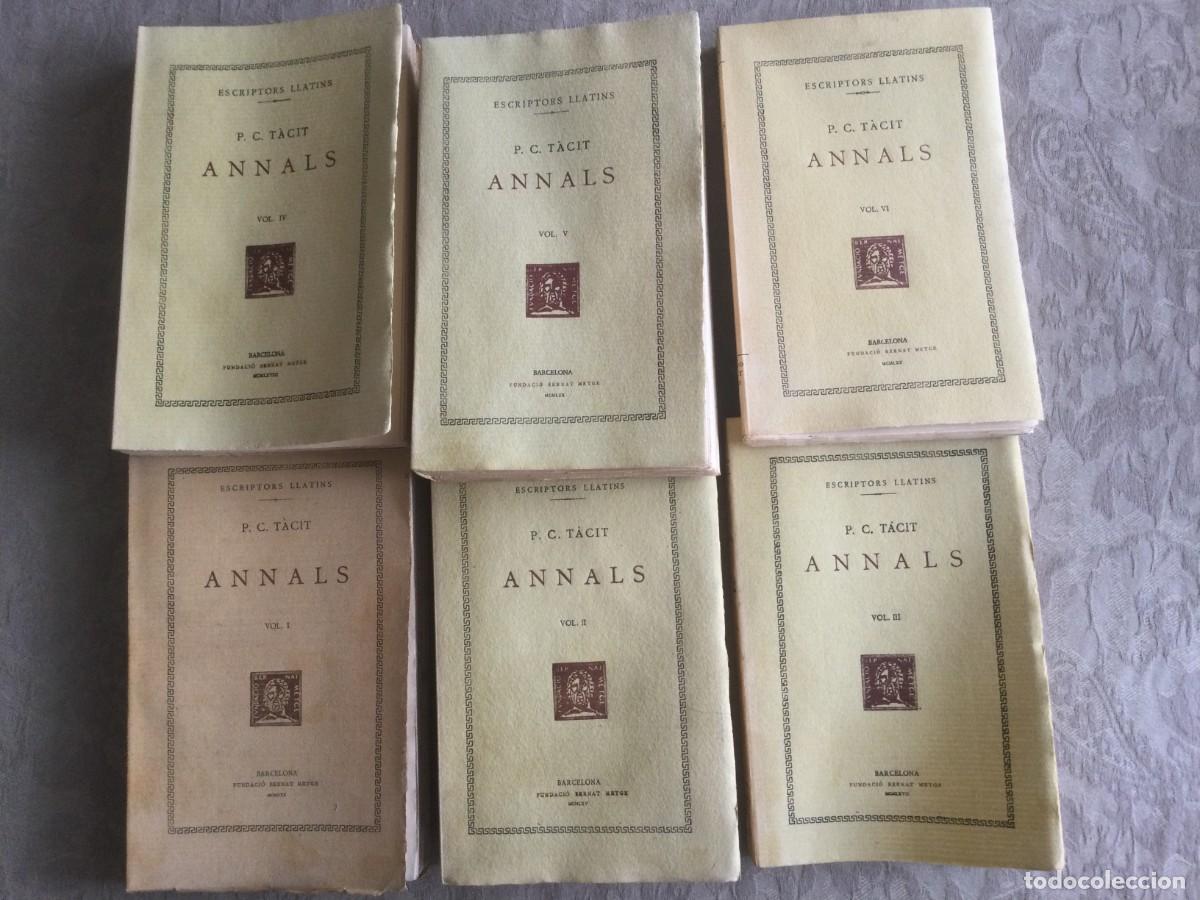 Second hand books: Annals. P. C. T&agrave;cit. Vols. I-II-III-IV-V-VI. 1&ordf; edici&oacute; . Obra completa.