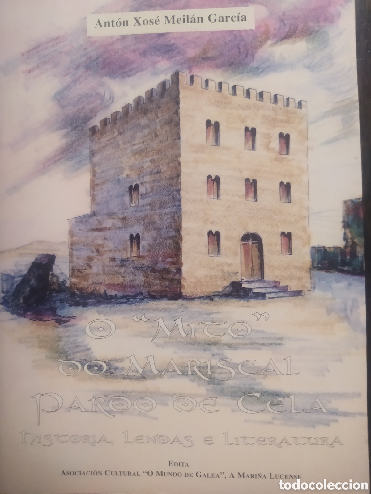Libri di seconda mano: O mito do Mariscal Pardo de Cela. Historia, lendas e literatura