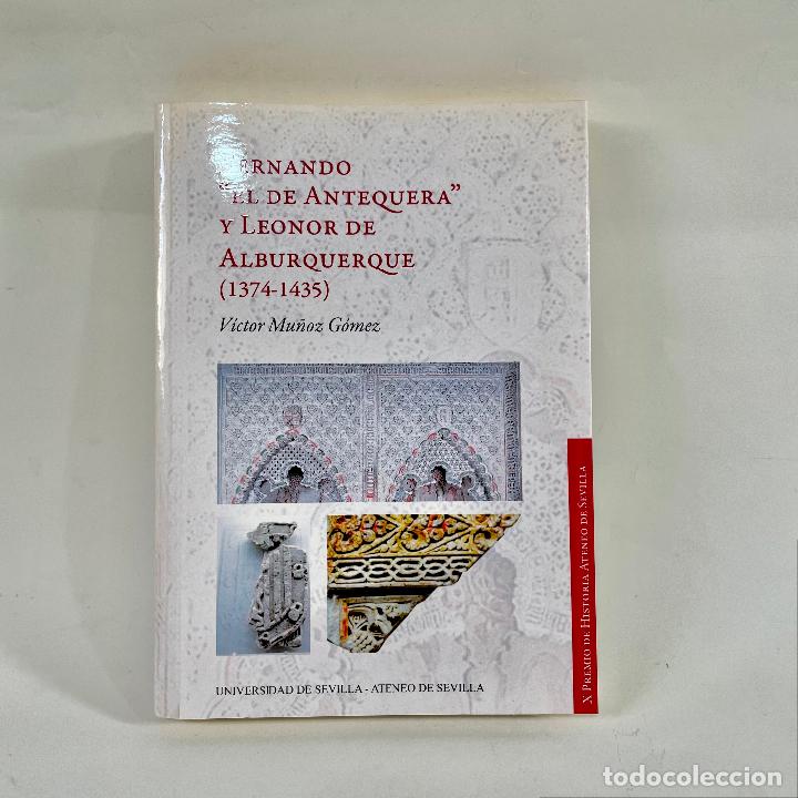 Libros de segunda mano: Fernando el de Antequera y Leonor de Alburquerque - Foto 1