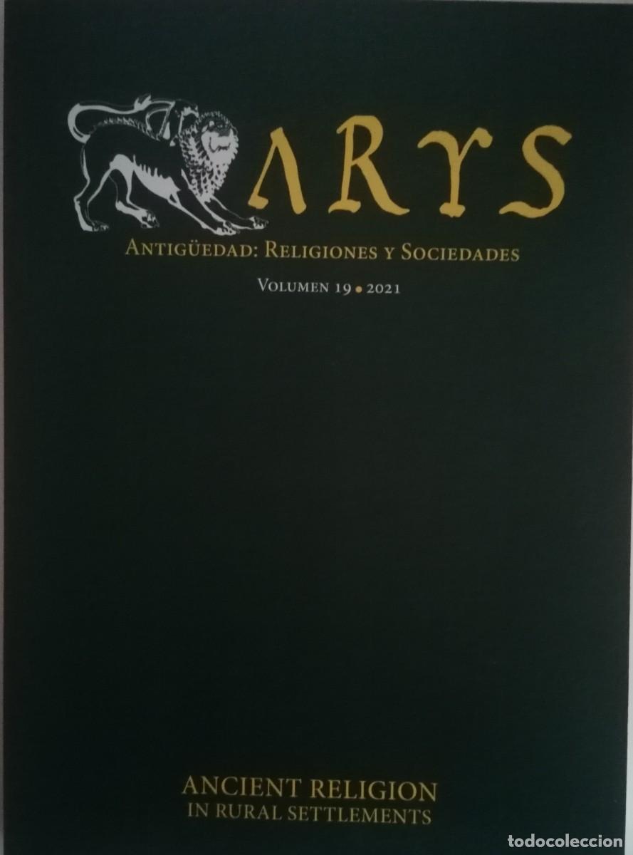 Libri di seconda mano: ARYS ANTIG&Uuml;EDAD: RELIGIONES Y SOCIEDADES VOLUMEN 19 2021.