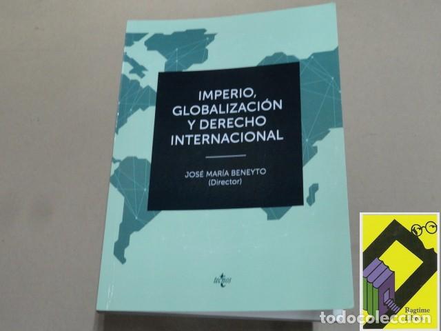 Second hand books: BENEYTO, Jose Mar&iacute;a (Director): Imperio, globalizaci&oacute;n y Derecho Internacional