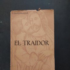 Libros de segunda mano: EÑ TRAIDOR- VILLUENDAS- 1938- CON DEDICATORIA DEL AUTOR- AREQUIPA-PERÚ