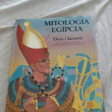 Libros de segunda mano: MITOLOGIA EGIPCIA DEUS I FARAONS BARCANOVA CATALAN