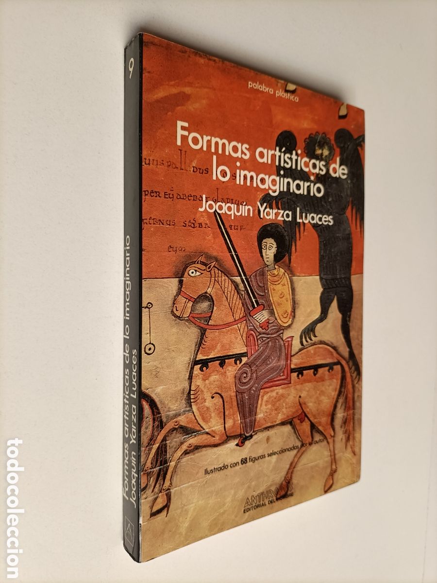 Second hand books: Formas art&iacute;sticas de lo imaginario Joaqu&iacute;n Yarza Luces.