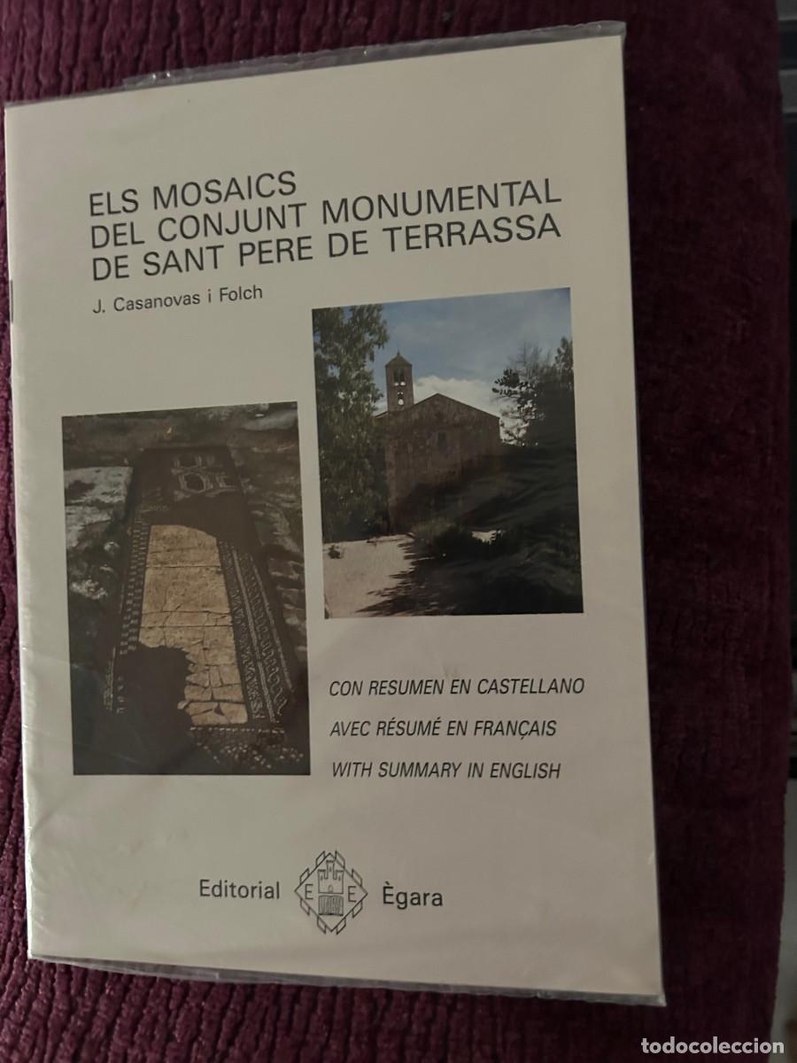 Libros de segunda mano: ELS MOSAICS DEL CONJUNT MONUMENTAL DE SANT PERE DE TERRASSA. J. CASANOVAS I FOLCH.