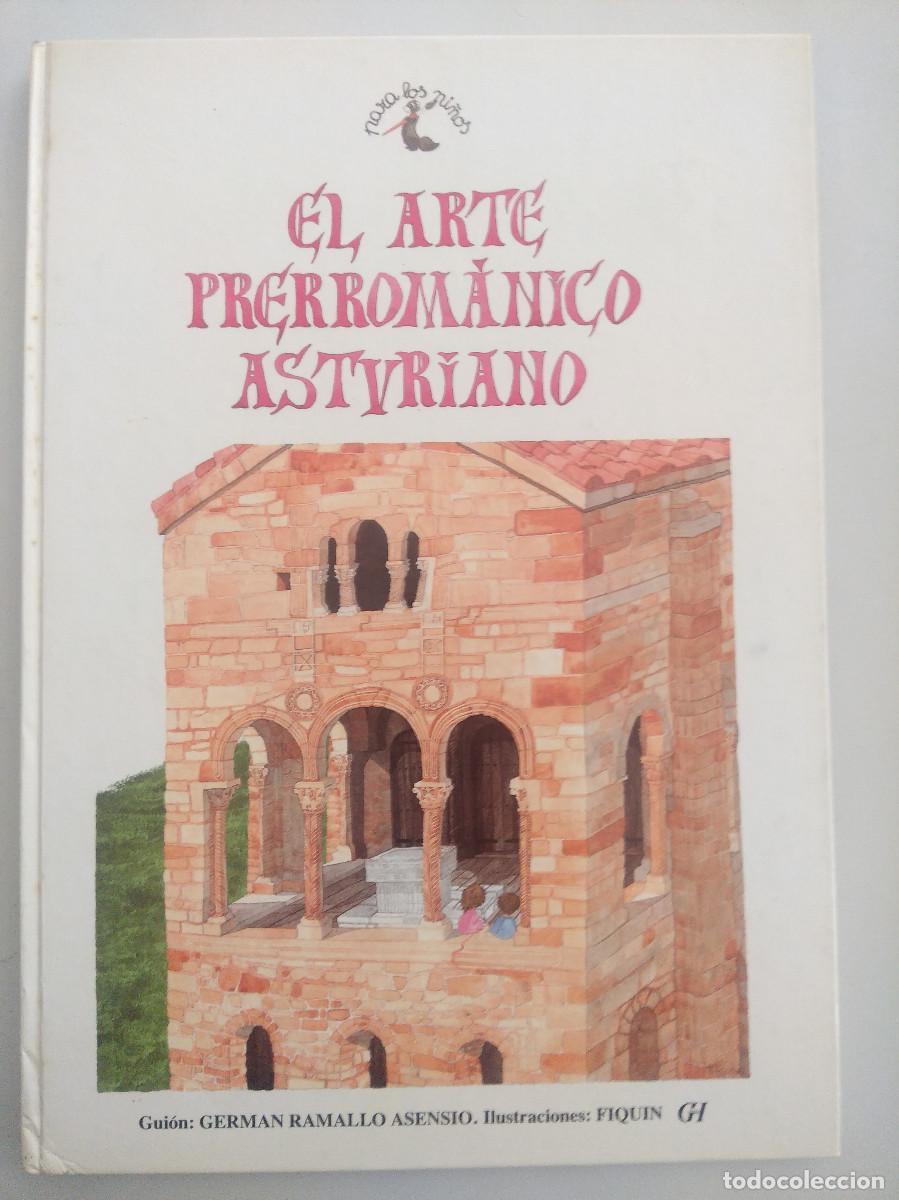 Libri di seconda mano: EL ARTE PRERROMANICO ASTURIANO/GERMAN-FIQUIN.