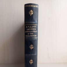Libros de segunda mano: LES GRECS, AUTOPORTRAIT D'UNE CIVILISATION. KITTO. ARTHAUD, 1959. FRANCÉS. ILUSTRADO.
