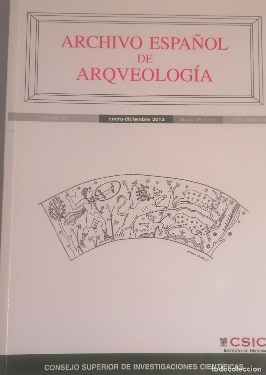 Libri di seconda mano: ARCHIVO ESPA&Ntilde;OL DE ARQUOLOG&Iacute;A VOL 85 ENERO-DICIEMBRE 2012