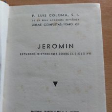 Libros de segunda mano: JEROMIN- P.LUIS COLOMA-1943