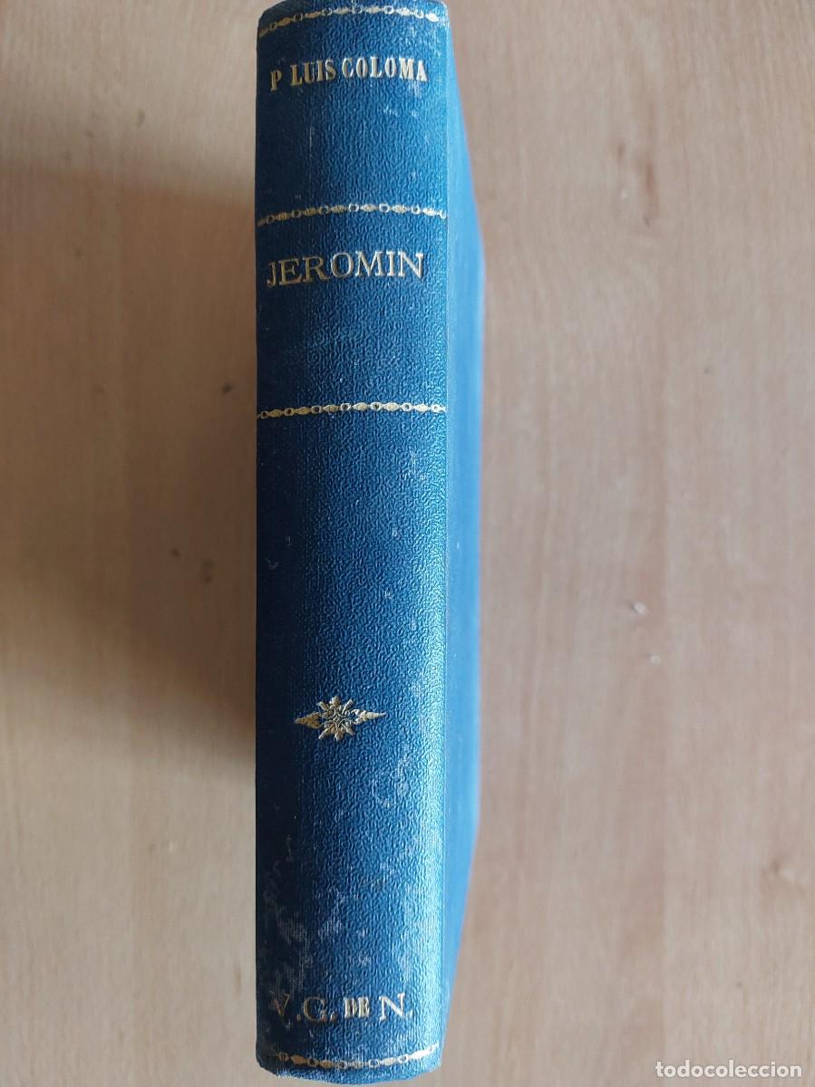 Libros de segunda mano: Jeromin- P.Luis Coloma-1943 - Foto 2