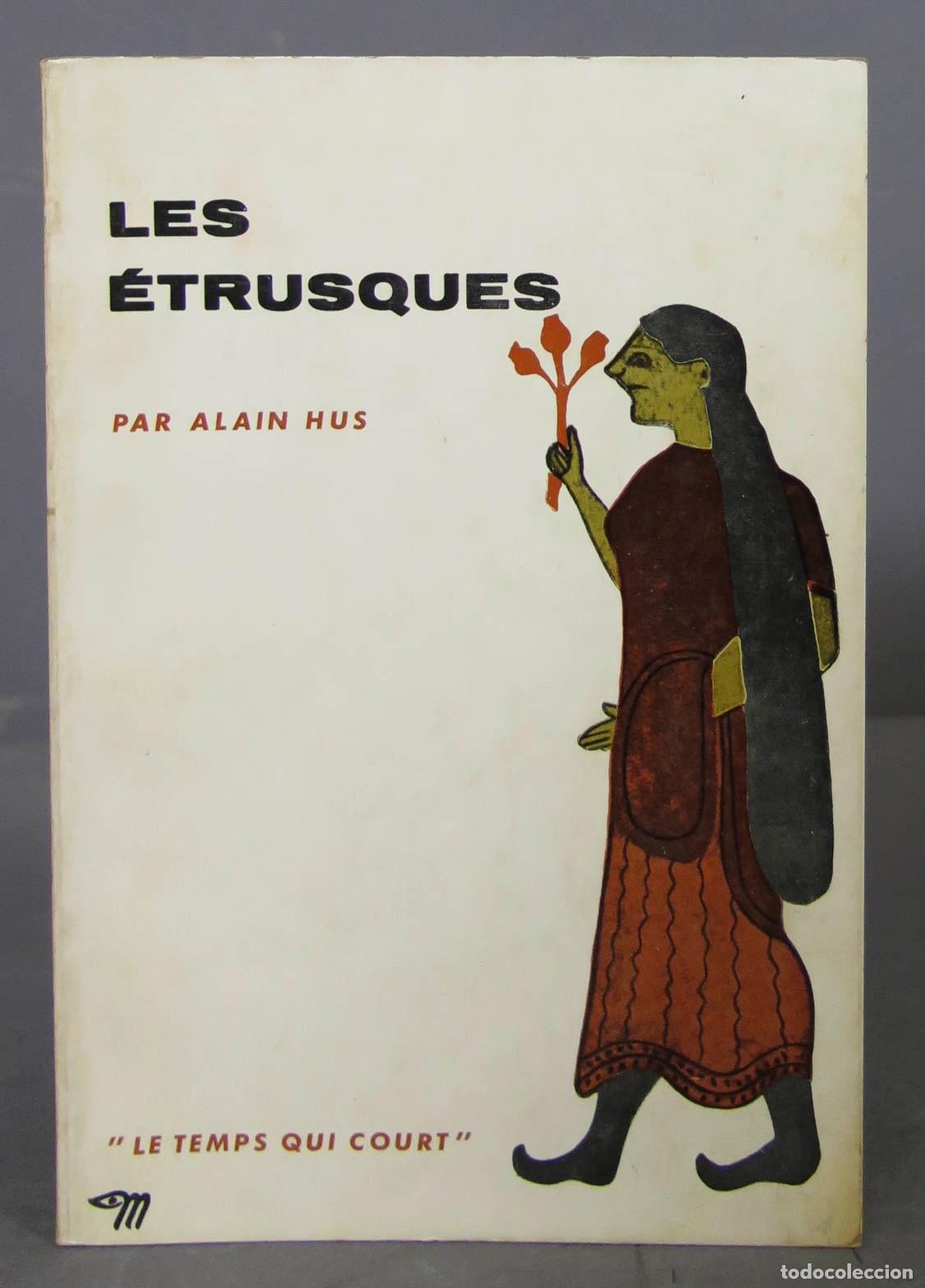 Libros de segunda mano: Les &eacute;trusques , peuple secret. HUS ALAIN - Foto 1