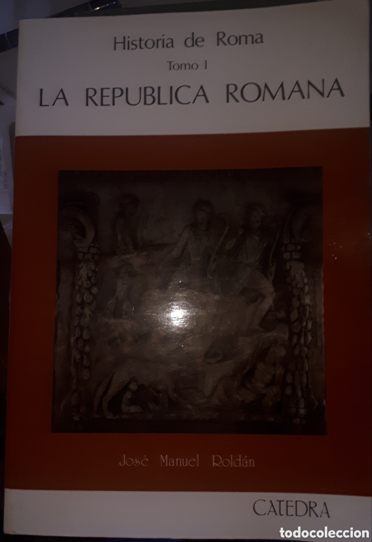 Gebrauchte B&uuml;cher: HISTORIA DE ROMA TOMO I LA REP&Uacute;BLICA ROMANA