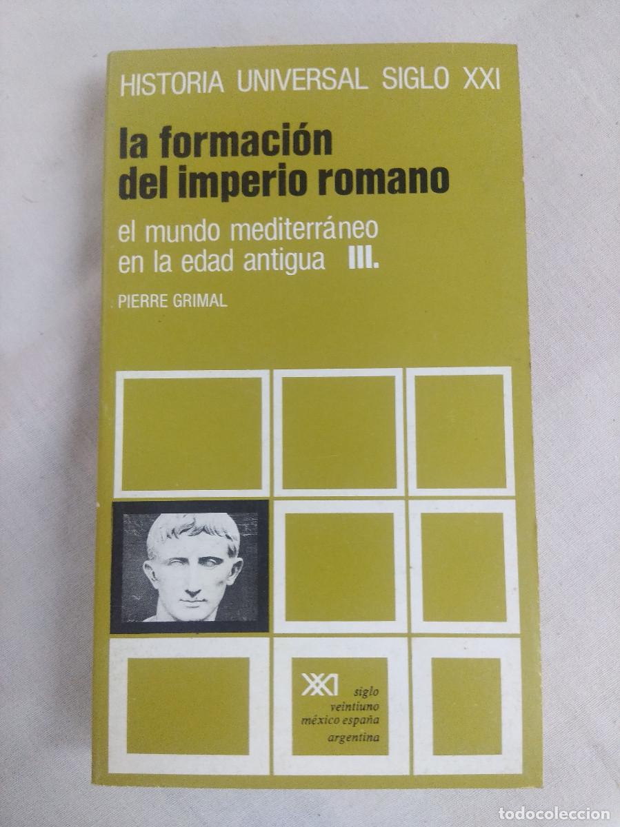 Libros de segunda mano: LA FORMACION DEL IMPERIO ROMANO. - Foto 1