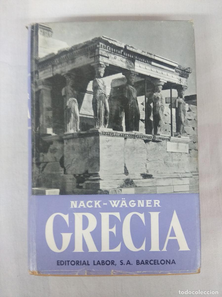 Gebrauchte B&uuml;cher: GRECIA/EL PAIS Y EL PUEBLO DE LOS ANTIGUOS HELENOS/EMIL NACK-WILHELM.