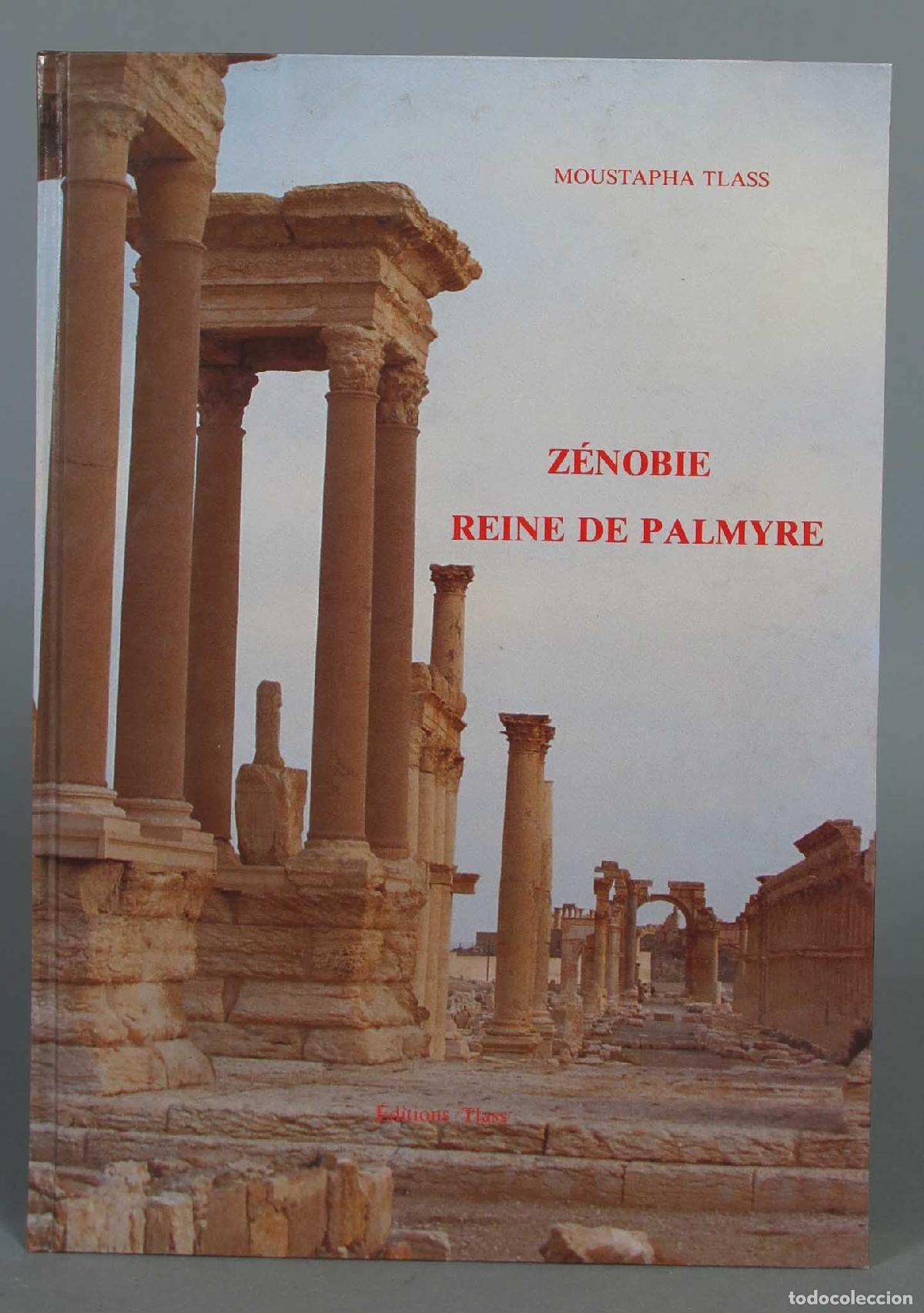 Libros de segunda mano: Z&eacute;nobie. Reine de Palmyre. TLASS