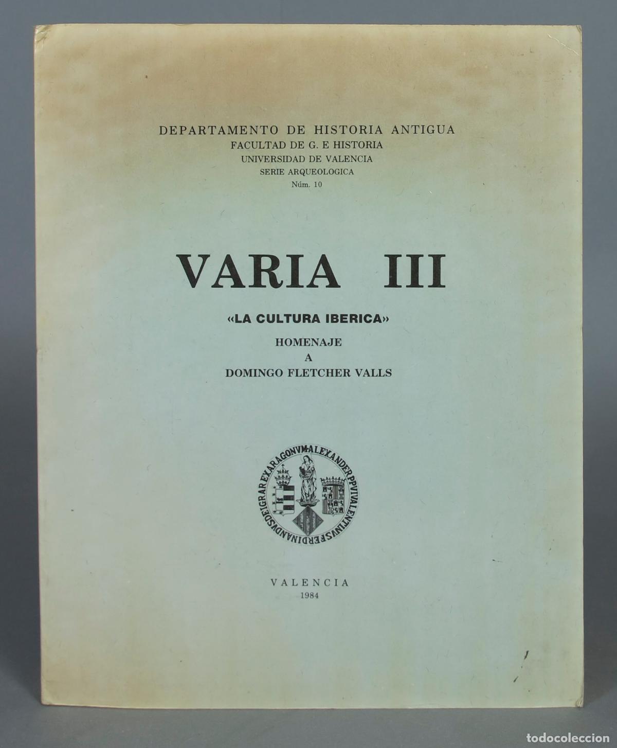 Gebrauchte B&uuml;cher: VARIA III. (La cultura iberica)