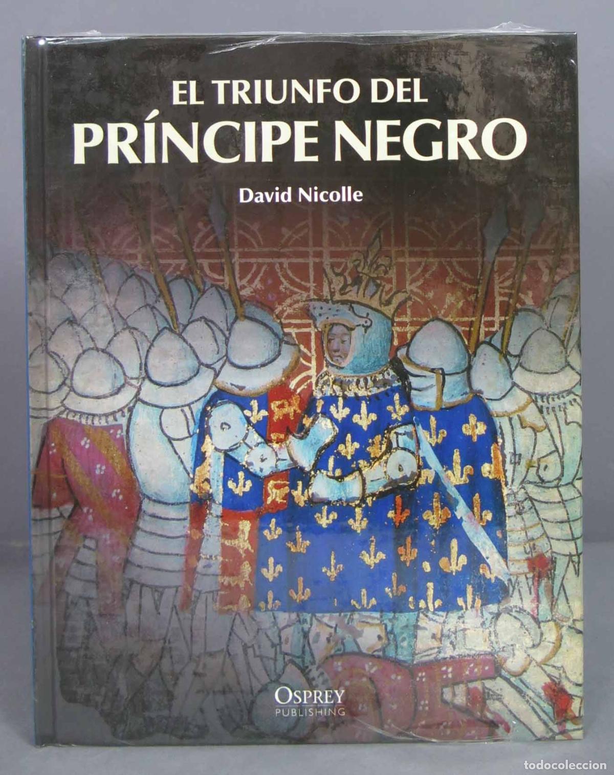 Libri di seconda mano: EL TRIUNFO DEL PRINCIPE NEGRO. NICOLLE. PRECINTADO