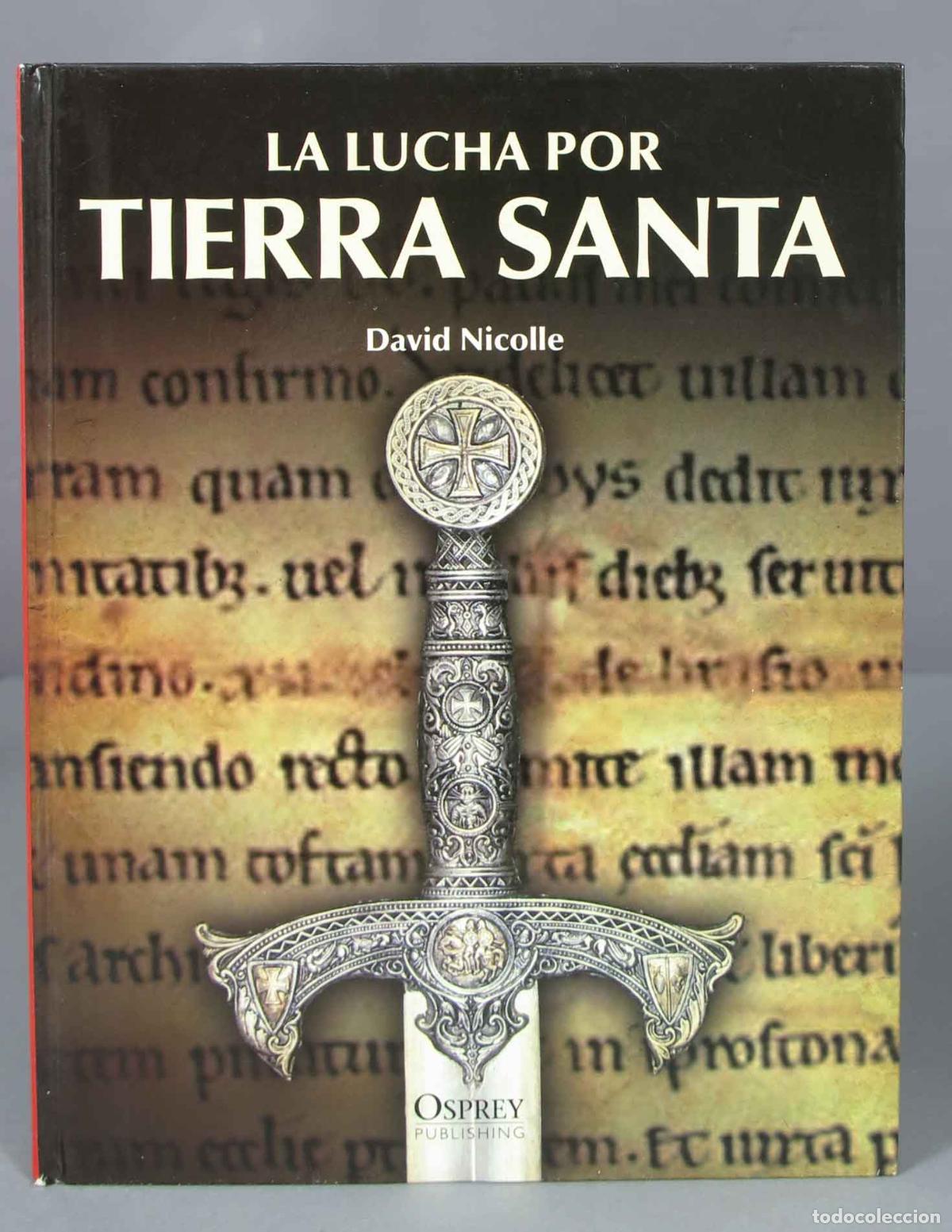 Gebrauchte B&uuml;cher: LA LUCHA POR TIERRA SANTA NICOLLE