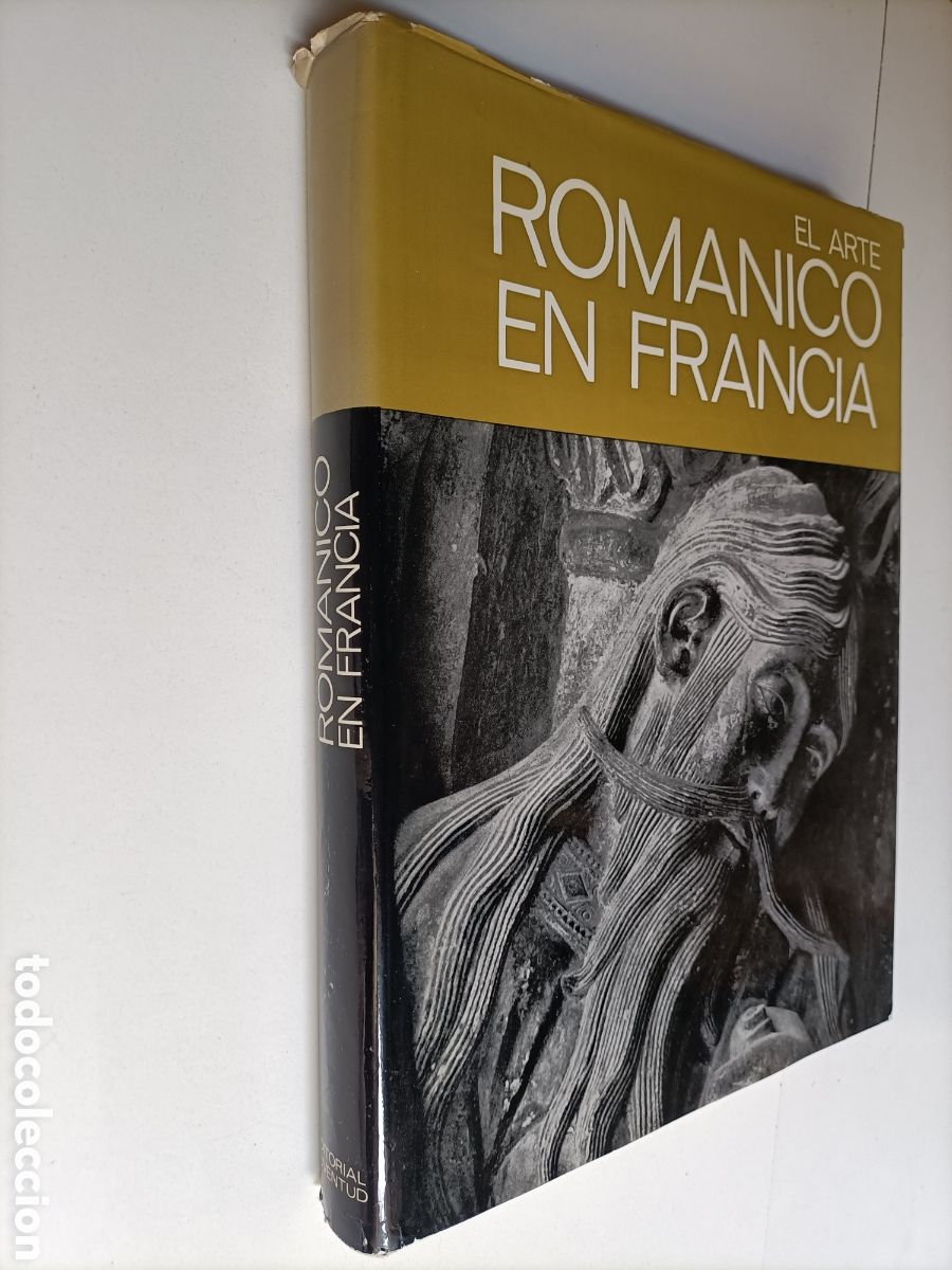 Second hand books: El arte rom&aacute;nico en Francia Joseph Gantner.