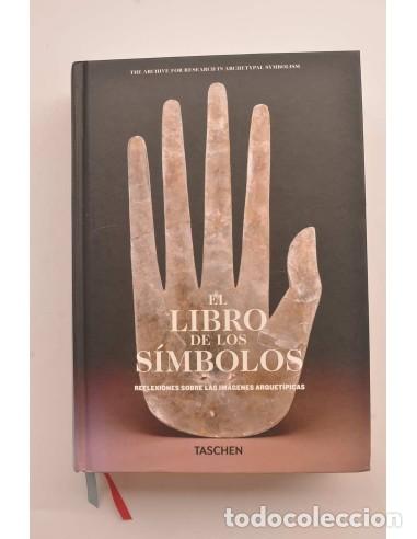 Libros de segunda mano: El libro de los s&iacute;mbolos. Reflexiones sobre las im&aacute;genes arquet&iacute;picas - AUTORES VARIOS