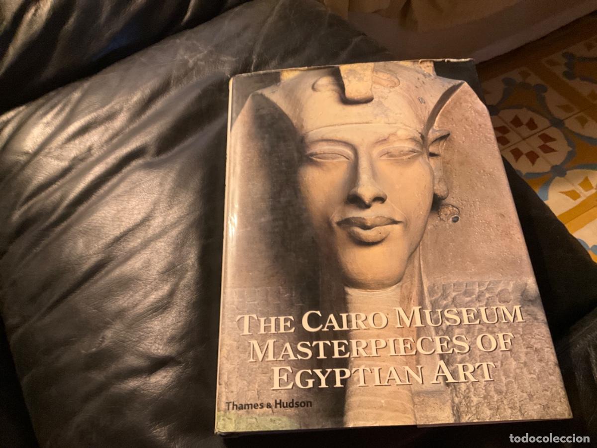 Libros de segunda mano: Cairo Museum Masterpieces Of Egyptian Art las mejores piezas del museo de arte egipto