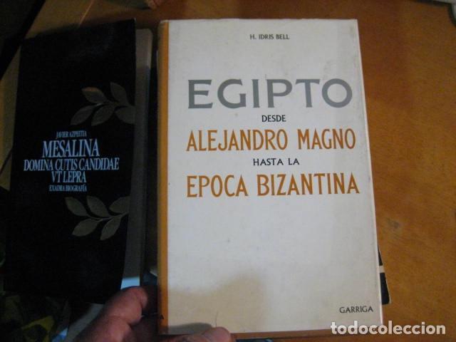 Libri di seconda mano: EGIPTO DESDE ALEJANDRO MAGNO HASTA LA &Eacute;POCA BIZANTINA - Idris Bell, H. TAPA DURA