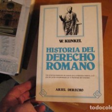 Libros de segunda mano: HISTORIA DEL DERECHO ROMANO. W. KUNKEL. ARIEL DERECHO. 1982