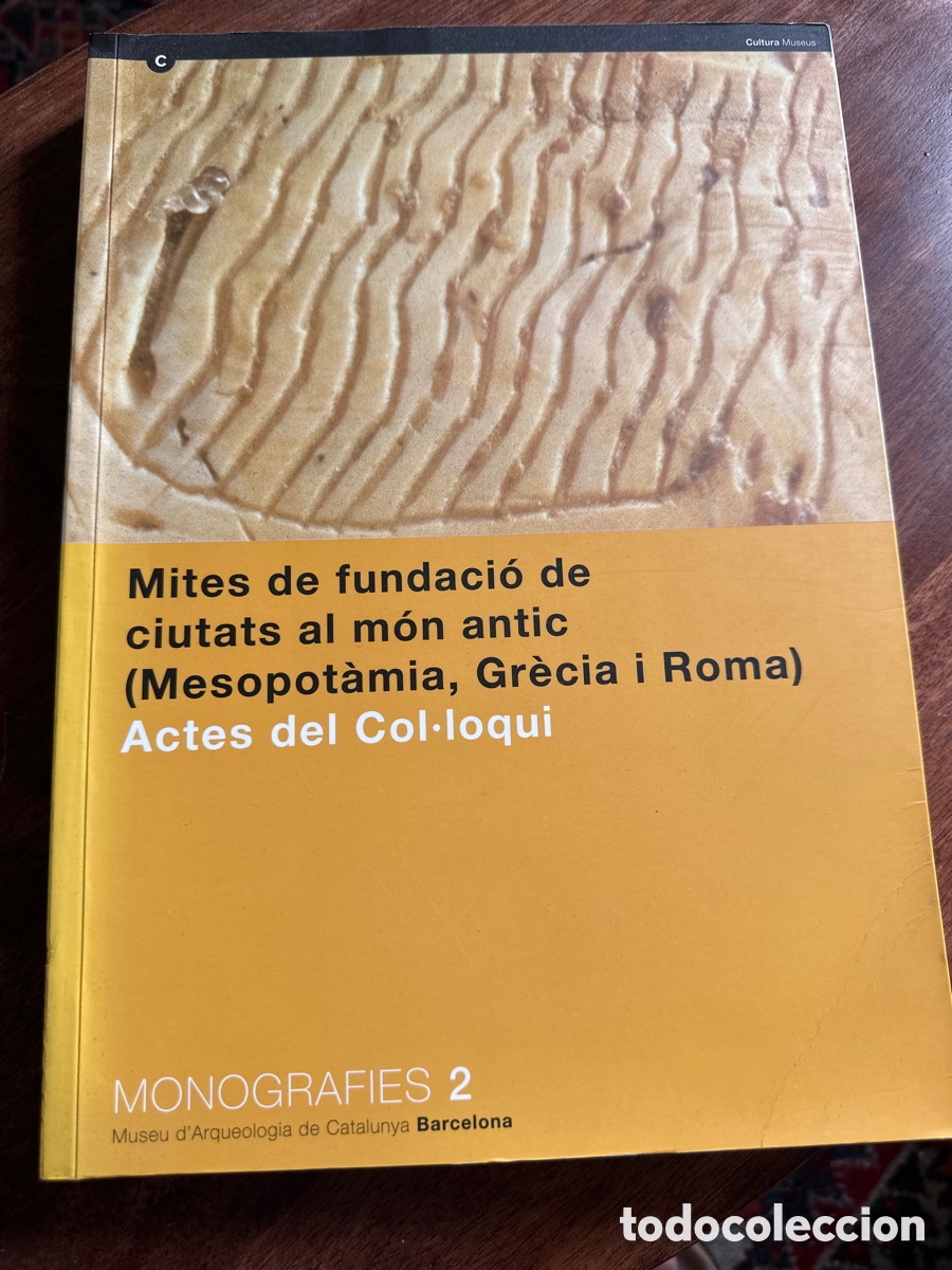 Libros de segunda mano: Mites de fundaci&oacute; de ciutats al m&oacute;n antic - Foto 1