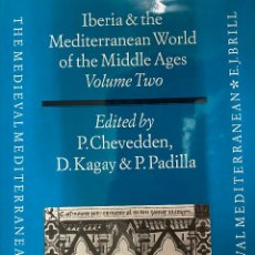 Libros de segunda mano: IBERIA AND THE MEDITERRANEAN WORLD OF THE MIDDLE AGES. HISTORIA MEDIEVAL.