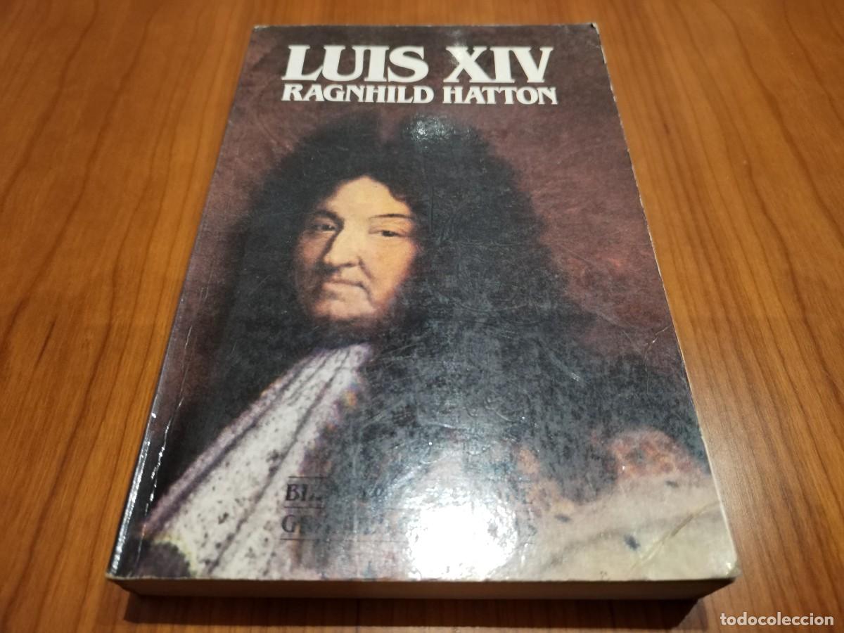 Libros de segunda mano: Luis XIV - Ragnhild Hatton - Foto 1
