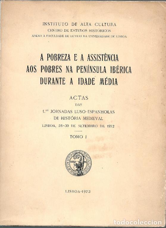Second hand books: A pobreza e a assist&ecirc;ncia aos pobres na pen&iacute;nsula ib&eacute;rica durante a idade m&eacute;dia, 1973