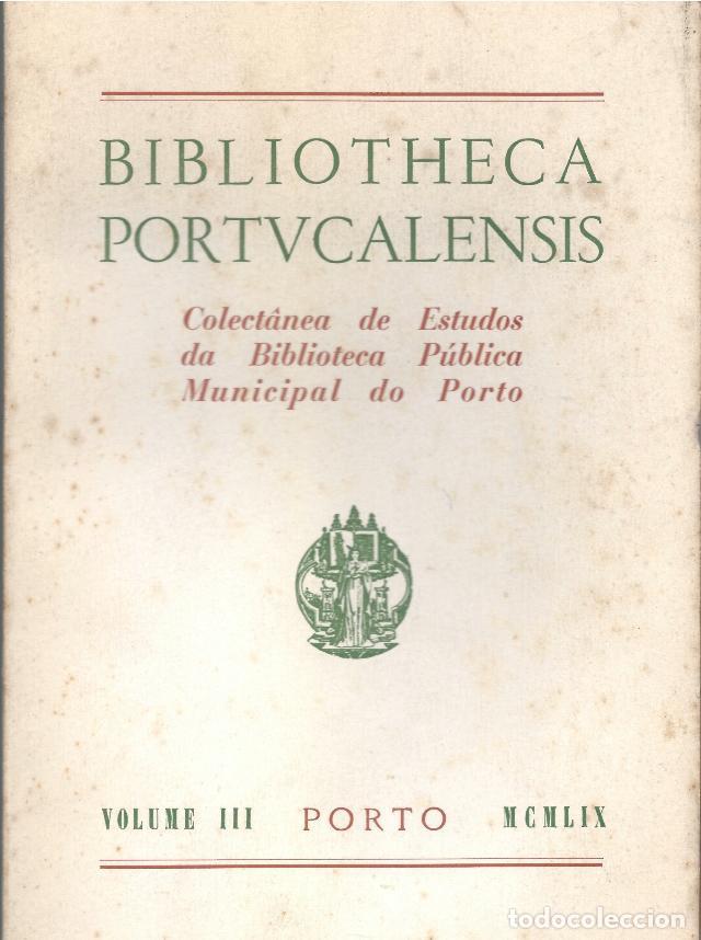 Libri di seconda mano: BIBLIOTHECA PORTUCALENSIS, VOLUME III, MCMLIX