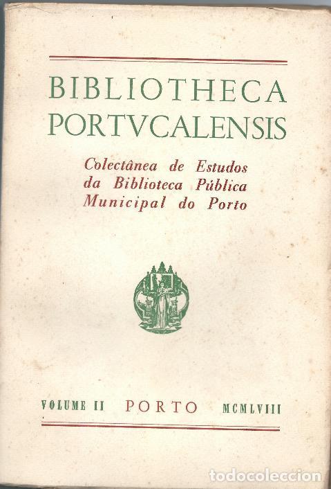 Libri di seconda mano: BIBLIOTHECA PORTUCALENSIS, VOLUME II, MCMLVIII