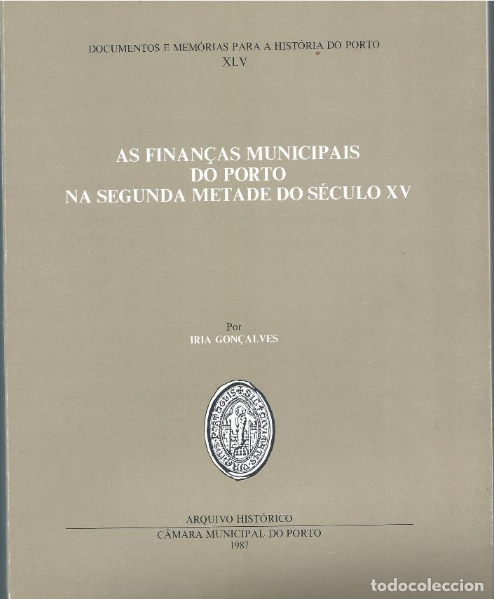 Libri di seconda mano: As finan&ccedil;as municipais do Porto na segunda metade do s&eacute;culo XV