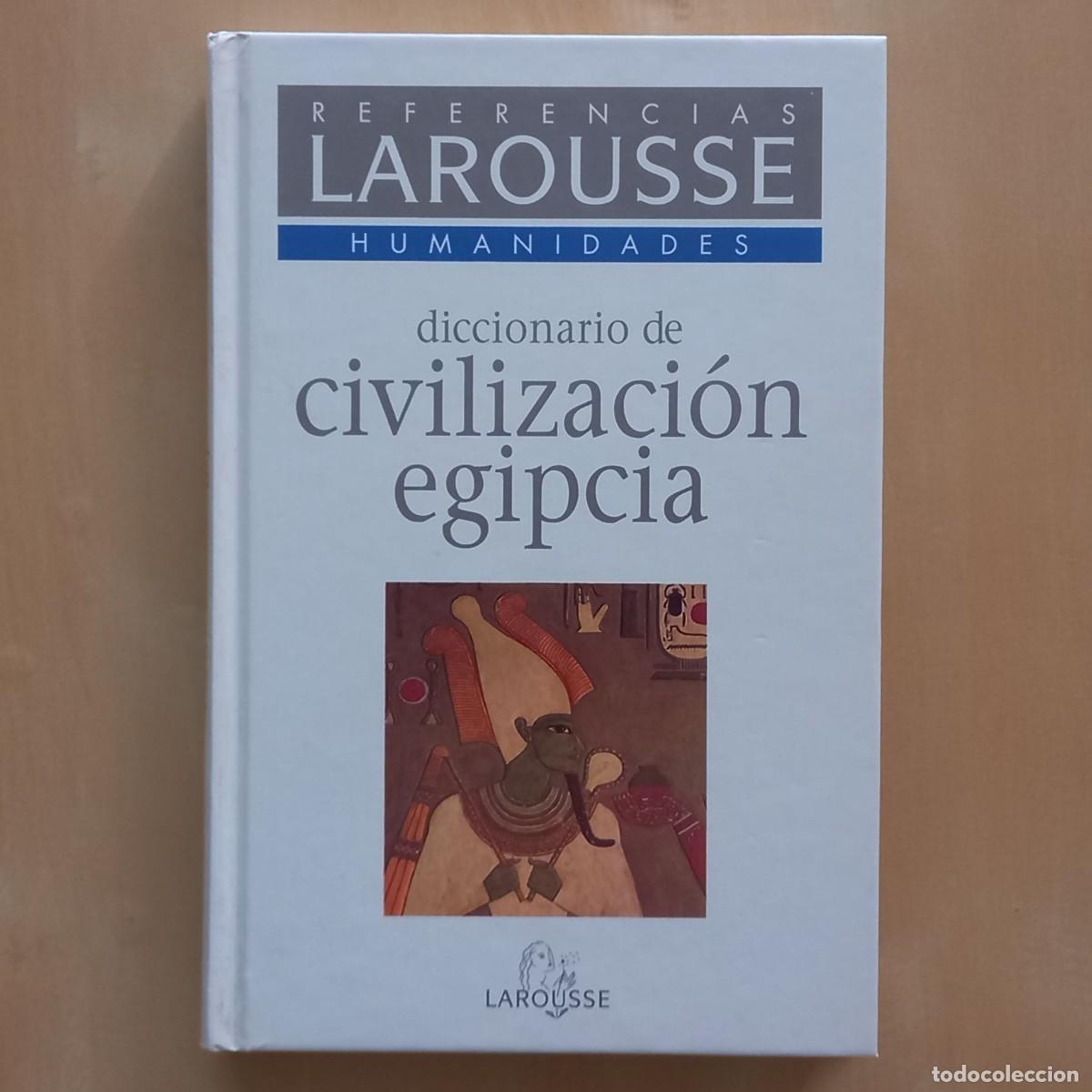Libros de segunda mano: DICCIONARIO DE LA CIVILIZACI&Oacute;N EGIPCIA - GUY RACHET