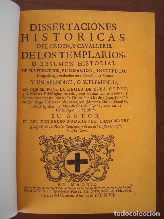 Livres d'occasion: Historia de los Templarios, Pedro Rodr&iacute;guez Campomanes, 1747. Facs&iacute;mil, lujo