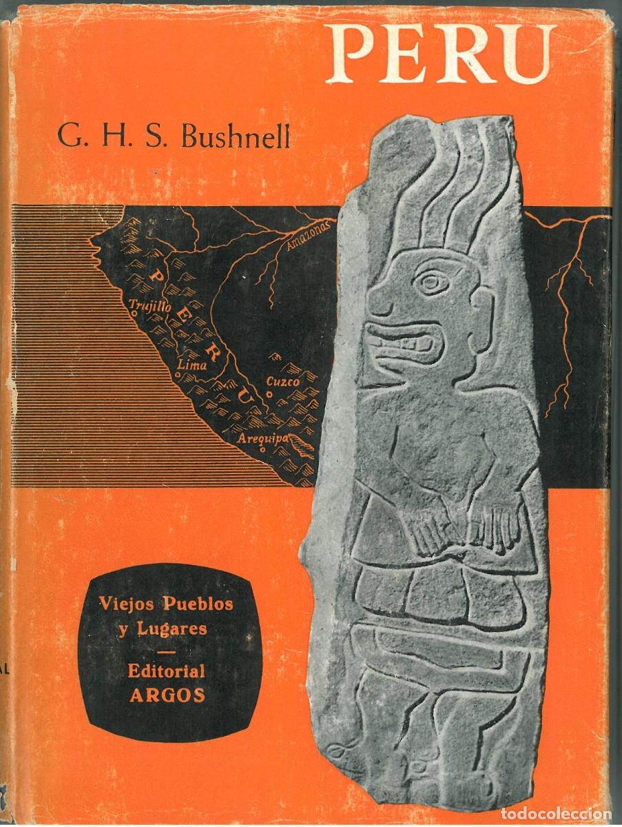 Gebrauchte B&uuml;cher: Peru, viejos pueblos y lugares - Bushnell, Geoffrey