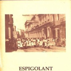 Libros de segunda mano: ESPIGOLANT EN EL PASSAT (CATALÁN)