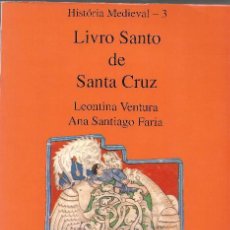 Libros de segunda mano: LIVRO SANTO DE SANTA CRUZ, 1990