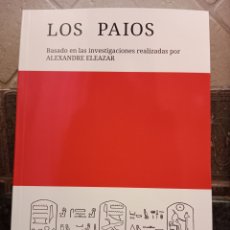 Libros de segunda mano: LOS PAIOS, ALEXANDRE ELEAZAR, MICHEL RODELLAS PICOLA