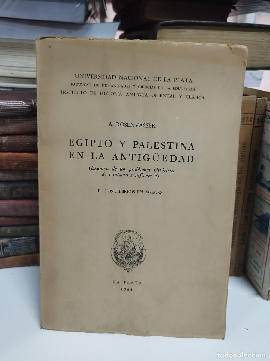 Second hand books: Egipto y Palestina En La Antig&uuml;edad. I. Los Hebreos en Egipto. ROSENVASSER A. La Plata 1964
