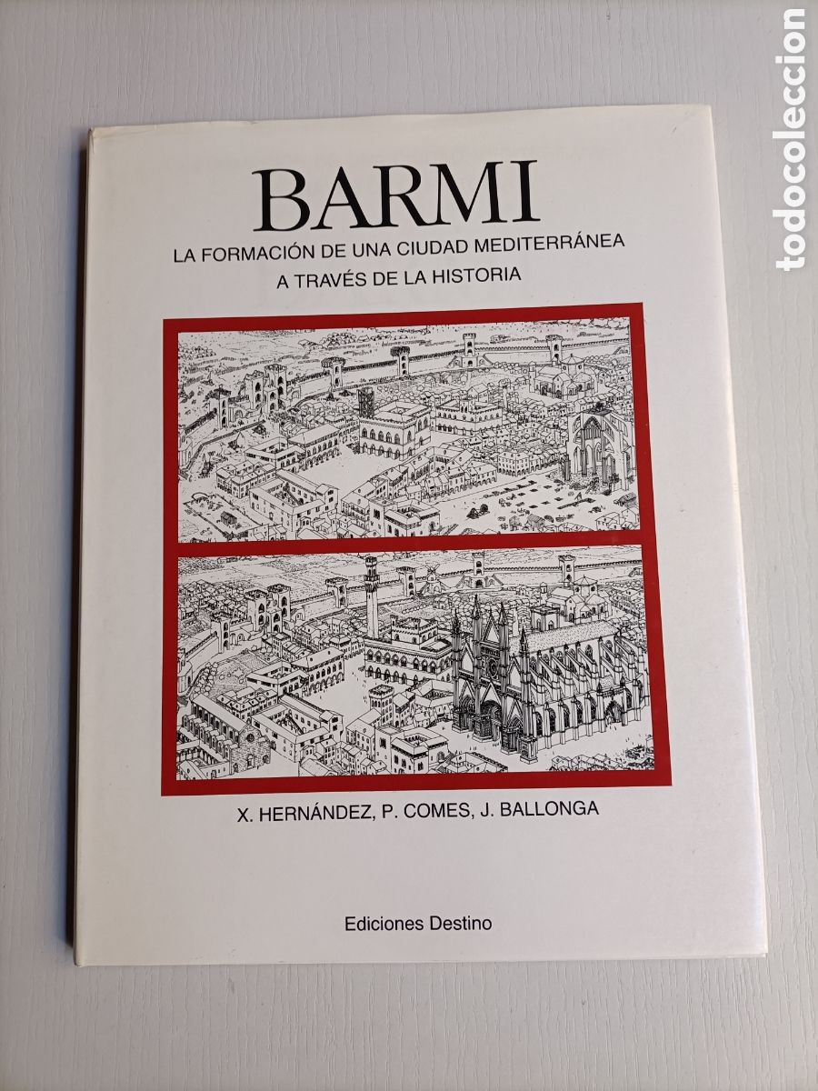 Gebrauchte B&uuml;cher: Barmi. La formaci&oacute;n de una ciudad mediterr&aacute;nea a trav&eacute;s de la historia