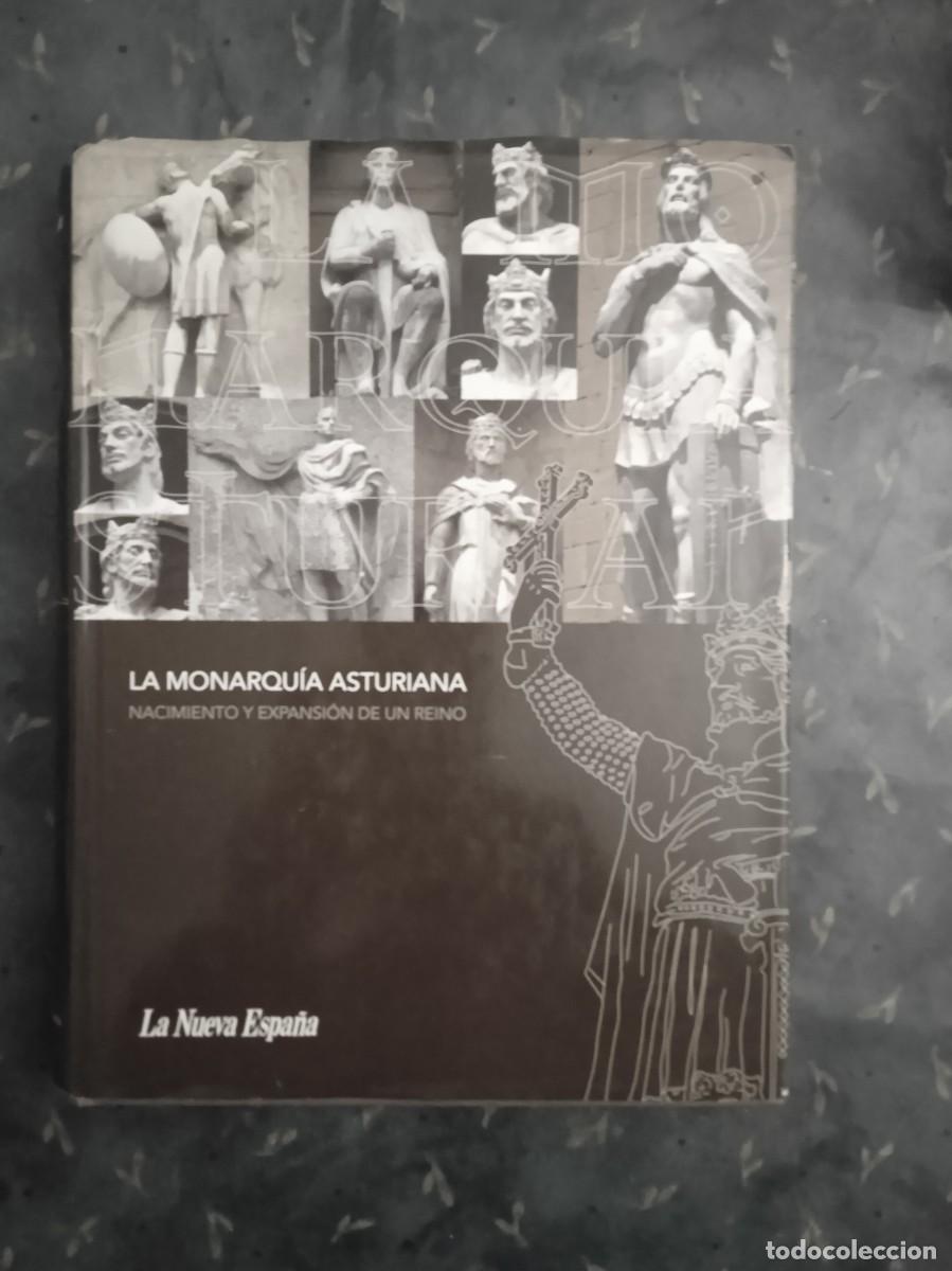 Livres d'occasion: VV.AA. LA MONARQU&Iacute;A ASTURIANA. NACIMIENTO Y EXPANSI&Oacute;N DE UN REINO. LA NUEVA ESPA&Ntilde;A
