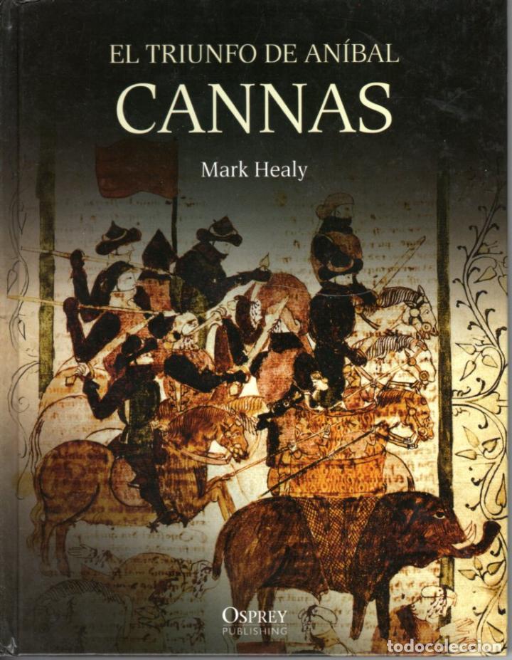 Libri di seconda mano: EL TRIUNFO DE AN&Iacute;BAL CANNAS - MARK HEALY