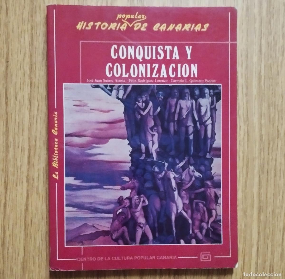 Libros de segunda mano: Libro CONQUISTA Y COLONIZACI&Oacute;N DE LAS ISLAS CANARIAS | Tenerife / Canarias