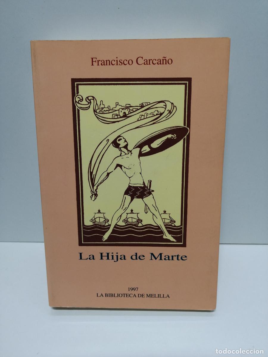 Libros de segunda mano: Libro La Hija de Marte, Melilla 1930 - Foto 1