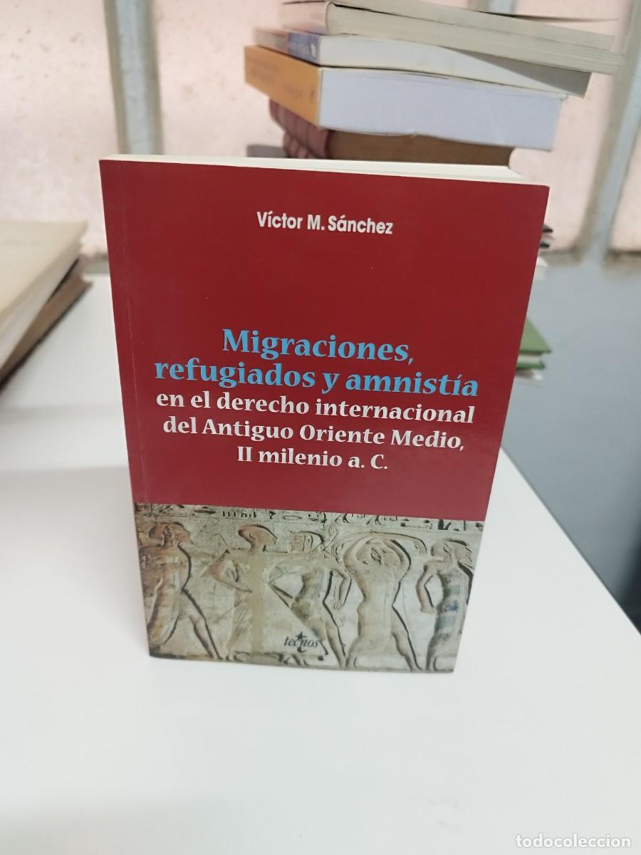 Gebrauchte B&uuml;cher: Migraciones, refugiados y amnistia en el derecho internacional del Antiguo Oriente Medio, II