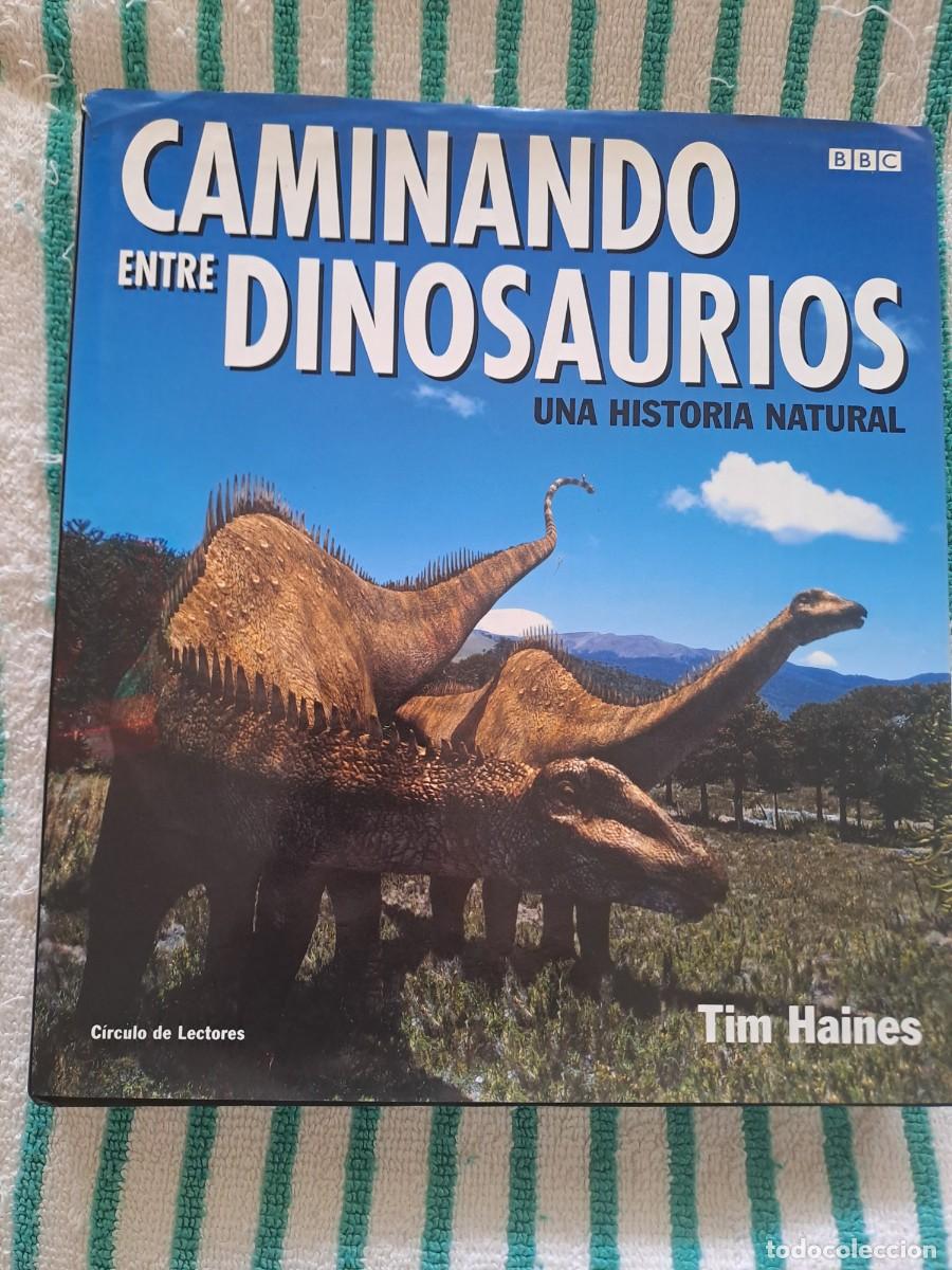 Libri di seconda mano: Caminando entre Dinosaurios-Una historia natural