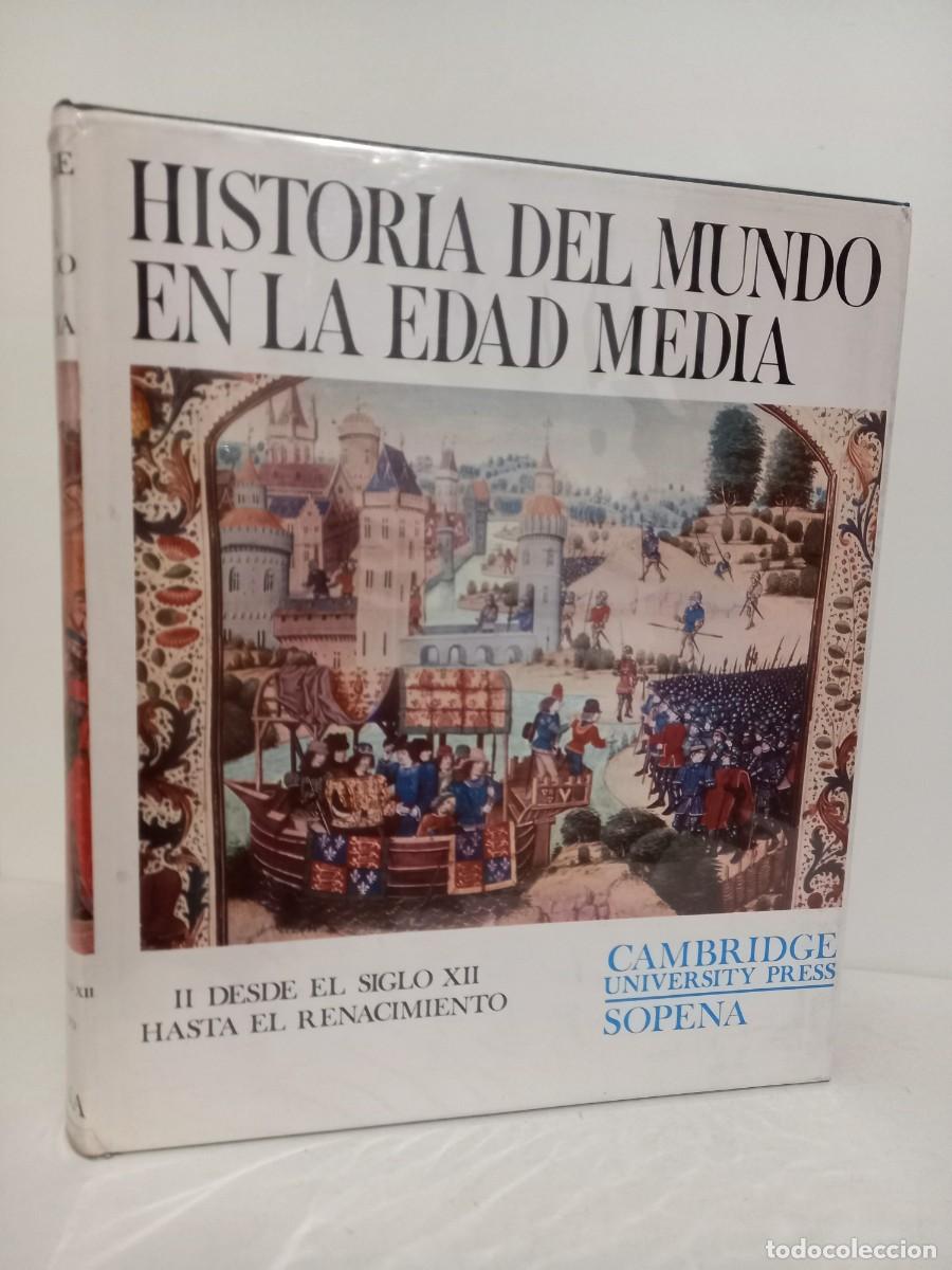 Libros de segunda mano: H&ordf; DEL MUNDO EN LA EDAD MEDIA II. DESDE EL SIGLO XII HASTA EL RENACIMIENTO. C W PREVITE-ORTON